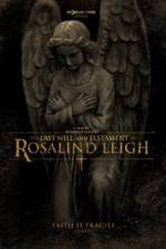 Watch The Last Will and Testament of Rosalind Leigh Niter