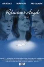 Watch Reluctant Angel Niter