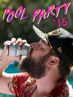 Watch Pool Party \'15 Niter