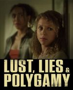 Watch Lust, Lies, and Polygamy Niter