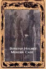 Watch Burstup Holmes Murder Case Niter