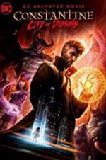 Watch Constantine: City of Demons - The Movie Niter