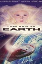 Watch Last Exit to Earth Niter