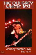 Watch Johnny Winter Live The Old Grey Whistle Test Niter
