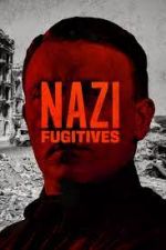 Watch Nazi Fugitives Niter