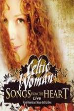 Watch Celtic Woman: Songs from the Heart Niter