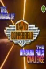 Watch The Magic of David Copperfield XII The Niagara Falls Challenge Niter