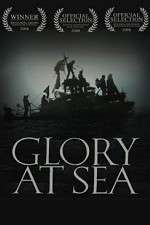 Watch Glory at Sea Niter