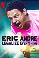 Watch Eric Andre: Legalize Everything Niter
