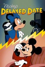 Watch Mickey\'s Delayed Date Niter
