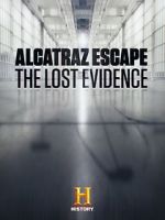 Watch Alcatraz Escape: The Lost Evidence Niter