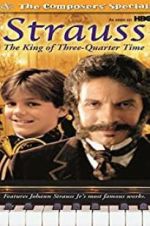 Watch Strauss: The King of 3/4 Time Niter