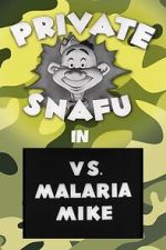 Watch Private Snafu vs. Malaria Mike (Short 1944) Niter