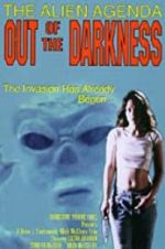 Watch Alien Agenda: Out of the Darkness Niter