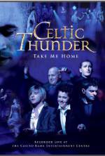 Watch Celtic Thunder: Take Me Home Niter