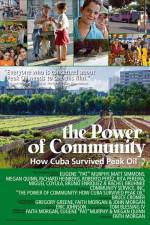 Watch The Power of Community How Cuba Survived Peak Oil Niter