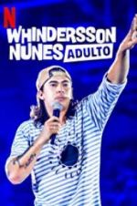 Watch Whindersson Nunes: Adulto Niter