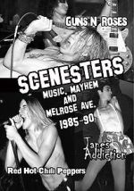 Watch Scenesters: Music, Mayhem and Melrose ave. 1985-1990 Niter