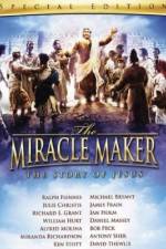 Watch The Miracle Maker Niter