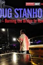 Watch Doug Stanhope: Oslo - Burning the Bridge to Nowhere Niter