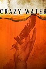 Watch Crazywater Niter