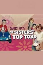 Watch James May: My Sisters\' Top Toys Niter