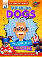 Watch Superfan Dogs: The World of Stan Lee Niter