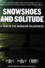 Watch Snowshoes And Solitude Niter