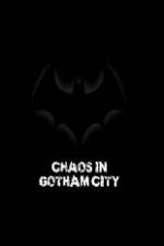 Watch Batman Chaos in Gotham City Niter