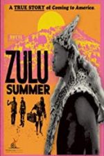 Watch Zulu Summer Niter