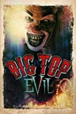 Watch Big Top Evil Niter