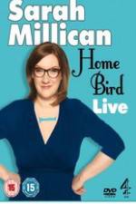 Watch Sarah Millican - Home Bird Live Niter