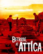 Watch Betrayal at Attica Niter