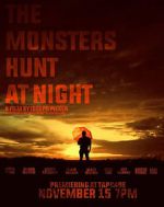 Watch The Monsters Hunt at Night Niter