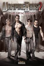 Watch Vampire Boys 2 The New Brood Niter