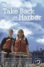 Watch Take Back the Harbor Niter