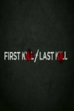 Watch First Kill / Last Kill Niter