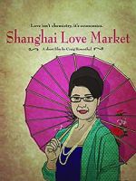 Watch Shanghai Love Market Niter