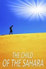 Watch The Child of the Sahara Niter
