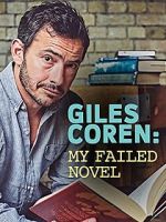 Watch Giles Coren: My Failed Novel Niter
