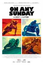 Watch On Any Sunday: The Next Chapter Niter