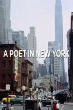 Watch A Poet in New York Niter