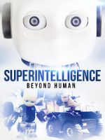 Watch Superintelligence: Beyond Human Niter