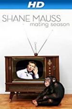 Watch Shane Mauss: Mating Season Niter