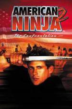 Watch American Ninja 2: The Confrontation Niter