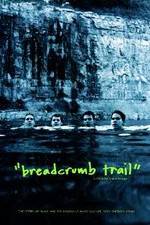 Watch Breadcrumb Trail Niter