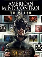 Watch American Mind Control: MK Ultra Niter
