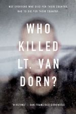 Watch Who Killed Lt. Van Dorn? Niter