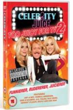 Watch Celebrity Juice - Too Juicy for TV 2 Niter