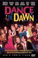 Watch Dance 'Til Dawn Niter